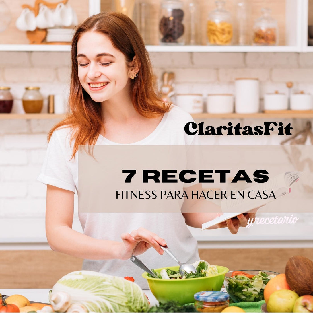 7 RECETAS FITNESS